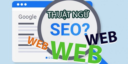 Thuật Ngữ Seo Quan Trọng Giúp Seo Web Thành Công